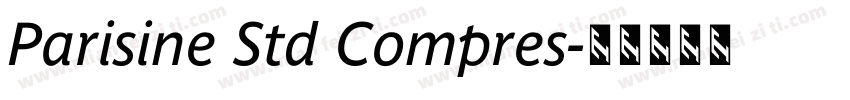 Parisine Std Compres字体转换